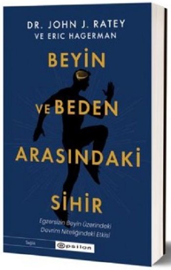 Beyin ve Beden Arasındaki Sihir - Epsilon Yayınları Kitap