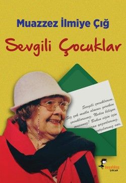 Sevgili Çocuklar - Boyalıkuş Yayınları Kitap