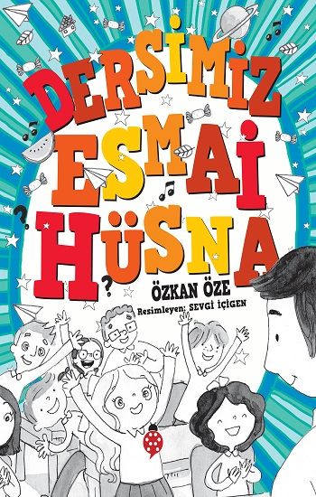 Dersimiz Esmai Hüsna - Uğurböceği Yayınları Kitap