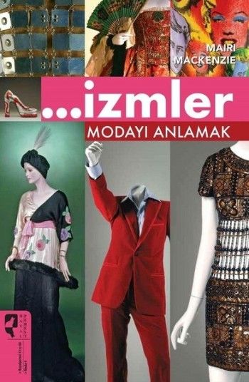 İzmler Modayı Anlamak - Hayalperest Yayınları Kitap