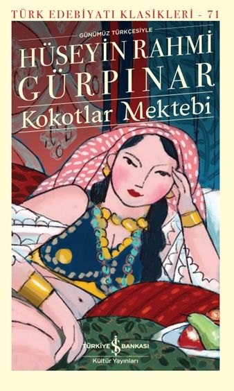 Kokotlar Mektebi (Ciltli-Şömizli) - İş Bankası Kültür Yayınları Kitap