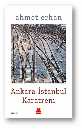 Ankara – İstanbul  Karatreni - Kırmızı Kedi Yayınevi Kitap