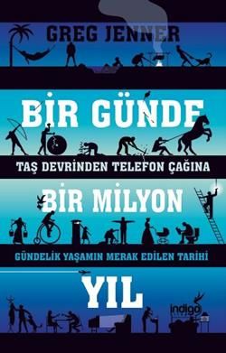 Bir Günde Bir Milyon Yıl - İndigo Kitap Kitap