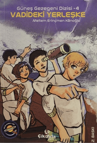Güneş Gezegeni Dizisi - 4  Vadideki Yerleşke - Çikolata Yayınevi Kitap