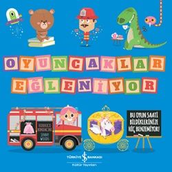 Oyuncaklar Eğleniyor - İş Bankası Kültür Yayınları Kitap