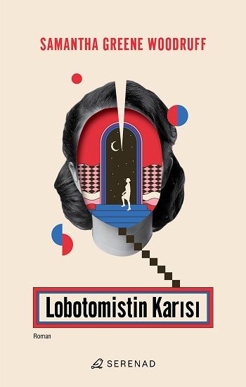 Lobotomistin Karısı - Serenad Yayınevi Kitap