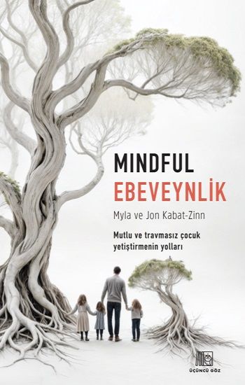Mindful Ebeveynlik - Üçüncü Göz Kitap