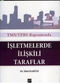İşletmelerde İlişkili Taraflar - Gazi Kitabevi Kitap