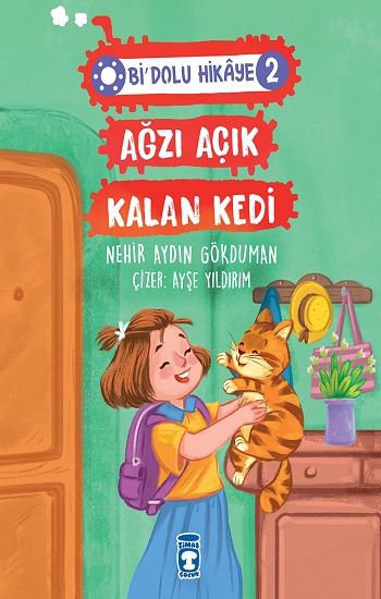 Ağzı Açık Kalan Kedi - Bi Dolu Hikaye 2 - Timaş Çocuk Kitap