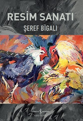 Resim Sanatı (Ciltli) - İş Bankası Kültür Yayınları Kitap
