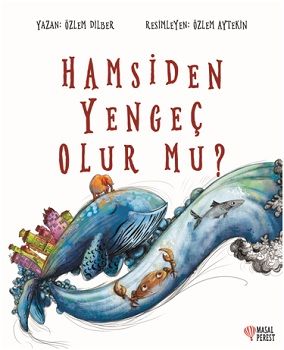 Hamside Yengeç Olur Mu? - Masalperest Özel Ürün Kitap