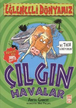 Çılgın Havalar - Timaş Çocuk Kitap