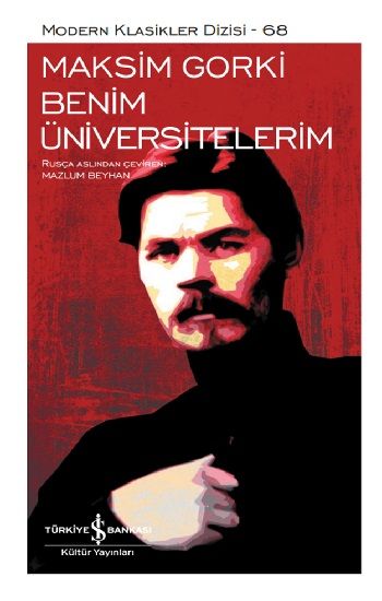 Benim Üniversitelerim (Ciltli) - İş Bankası Kültür Yayınları Kitap