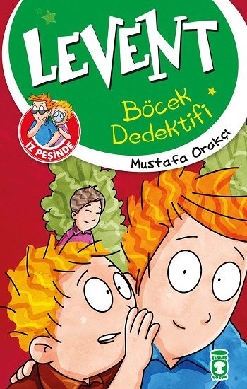 Levent Böcek Dedektifi - Levent İz Peşinde 1 - Timaş Çocuk Kitap