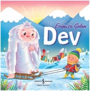Evimize Gelen Dev - İş Bankası Kültür Yayınları Kitap