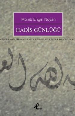 Hadis Günlüğü Münib Engin Noyan Türkçe kitap kapağı