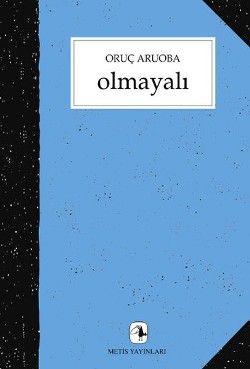 Olmayalı Oruç Aruoba Türkçe kitap kapağı