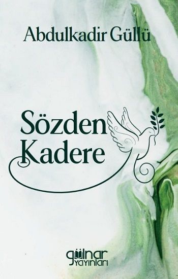 Sözden Kadere - Gülnar Yayınları Kitap