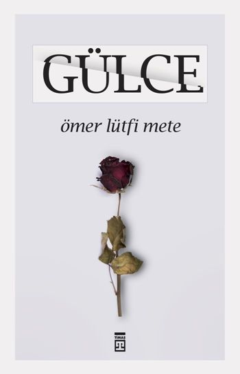 Gülce - Timaş Yayınları Kitap