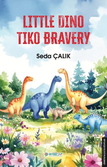 Little Dino Tiko Bravery - Gimsetap Yayınları Kitap
