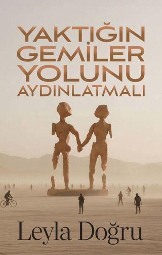 Yaktığın Gemiler Yolunu Aydınlatmalı - Butik Yayınları Kitap