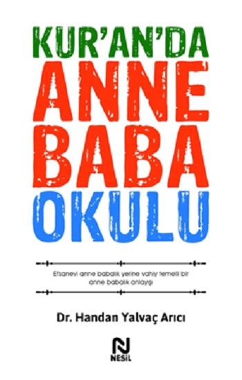 Kur’an’da Anne Baba Okulu - Nesil Yayınları Kitap