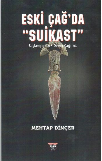 Eski Çağ’da Suikast - Bilgin Kültür Sanat Kitap