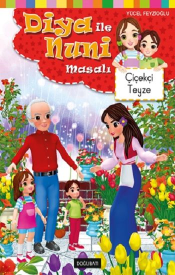 Çiçekçi Teyze - Doğu Batı Çocuk Kitap