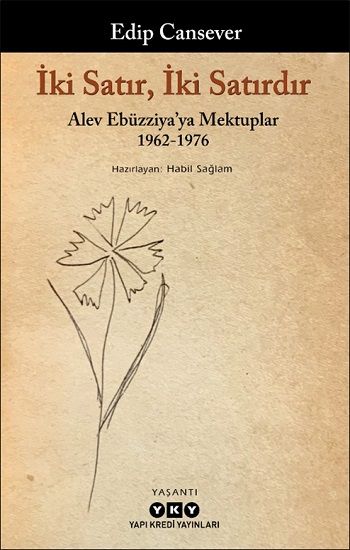 İki Satır, İki Satırdır – Alev Ebüzziya'ya Mektuplar 1962-1976 - Yapı Kredi Yayınları Kitap