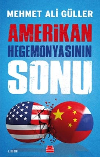Amerikan Hegemonyasının Sonu - Kırmızı Kedi Yayınevi Kitap