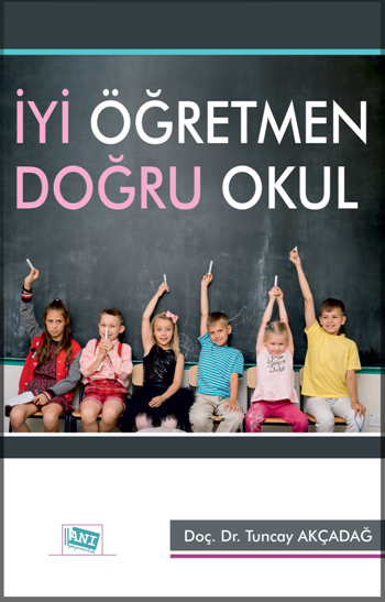 İyi Öğretmen Doğru Okul - Anı Yayıncılık Kitap