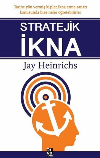 Stratejik İkna - Diyojen Yayıncılık Kitap