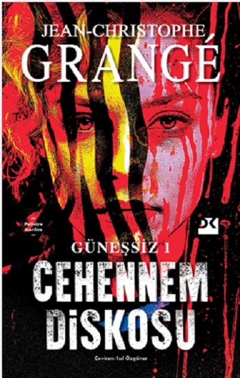 Güneşsiz 1 - Cehennem Diskosu - Doğan Kitap Kitap