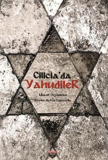 Cilicia'da Yahudiler - Bilgin Kültür Sanat Kitap