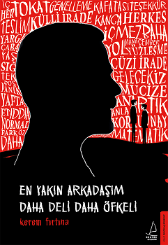 En Yakın Arkadaşım Daha Deli Daha Öfkeli - Destek Yayınları Kitap