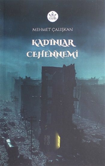 Kadınlar Cehennemi - Elpis Yayınları Kitap