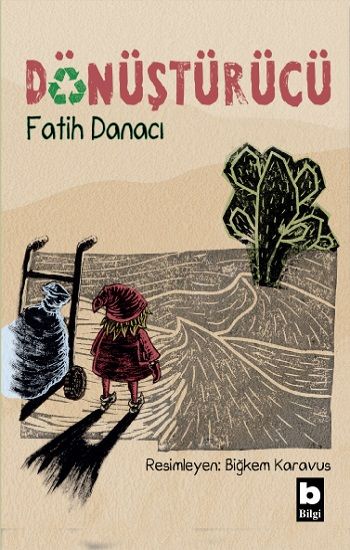 Dönüştürücü - Bilgi Yayınevi Kitap