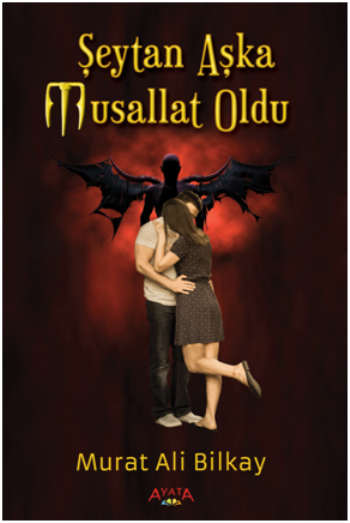 Şeytan Aşka Musallat Oldu - Ayata Kitap Kitap