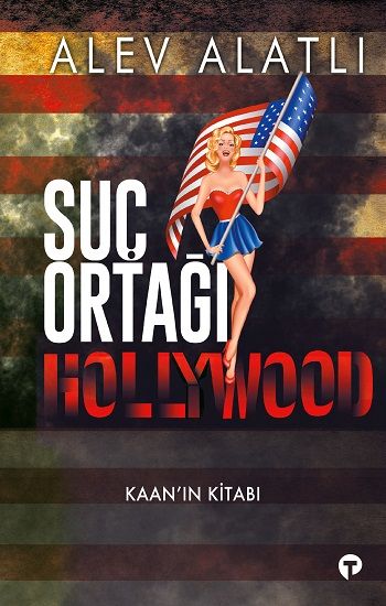 Suç Ortağı Hollywood Kaan’ın Kitabı - Turkuvaz Kitap Kitap