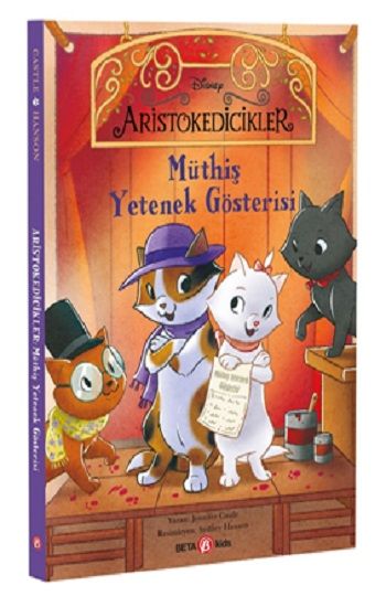 Disney Aristokedicikler Müthiş Yetenek Gösterisi - Beta Kids Kitap