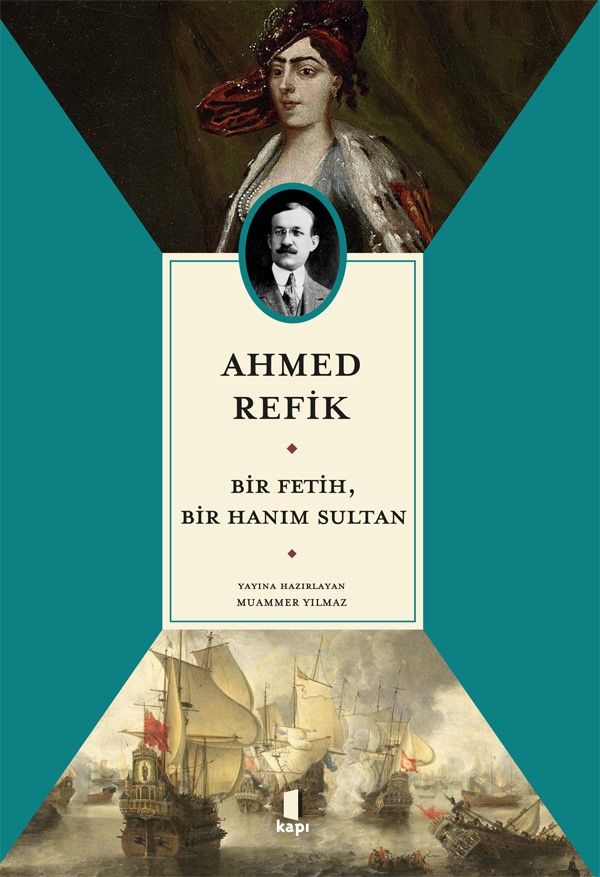 Bir Fetih,  Bir Hanım Sultan - Kapı Yayınları Kitap