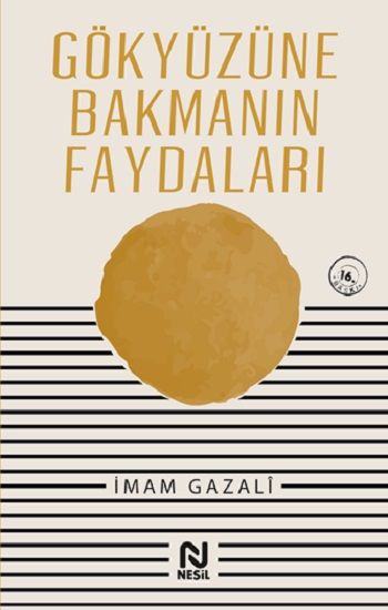 Gökyüzüne Bakmanın Faydaları - İmam-ı Gazali, İslam Türkçe kitap kapağı