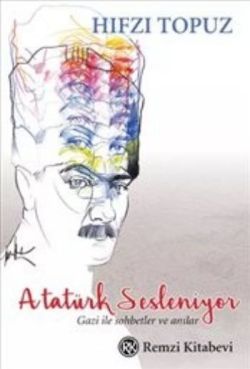 Atatürk Sesleniyor - Remzi Kitabevi Kitap