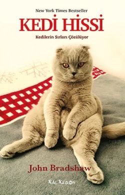 Kedi Hissi - Kedilerin Sırları Çözülüyor - Kalkedon Yayıncılık Kitap