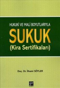Hukuki ve Mali Boyutlarıyla Sukuk - Gazi Kitabevi Kitap