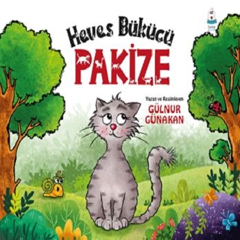 Heves Bükücü Pakize - Luna Çocuk Yayınları Kitap