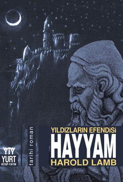 Yıldızların Efendisi Hayyam - Yurt Kitap Yayın Kitap