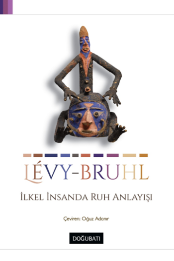 İlkel İnsanda Ruh Anlayışı - Lucien Levy-Bruhl, Diğer Türkçe kitap kapağı