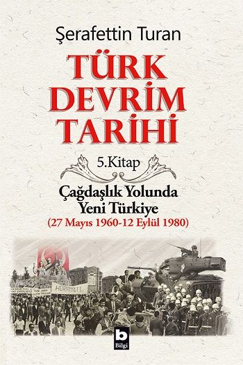 Türk Devrim Tarihi 5. Kitap - Bilgi Yayınevi Kitap