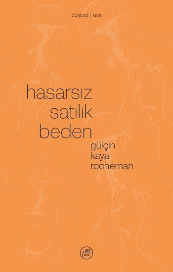 Hasarsız Satılık Beden - Düşbaz Kitaplar Kitap